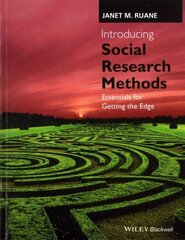 Introducing Social Research Methods - Essentials for Getting the Edge: Essentials for Getting the Edge hind ja info | Ühiskonnateemalised raamatud | kaup24.ee