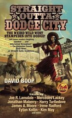 Straight Outta Dodge City цена и информация | Фантастика, фэнтези | kaup24.ee