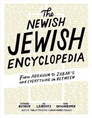 Newish Jewish Encyclopedia: From Abraham to Zabar's and Everything in Between hind ja info | Ühiskonnateemalised raamatud | kaup24.ee