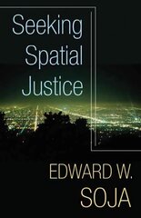 Seeking Spatial Justice hind ja info | Ühiskonnateemalised raamatud | kaup24.ee