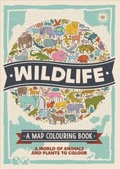 Wildlife: A Map Colouring Book: A World of Animals and Plants to Colour цена и информация | Книги для малышей | kaup24.ee