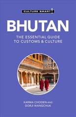 Bhutan - Culture Smart!: The Essential Guide to Customs & Culture 2nd edition цена и информация | Путеводители, путешествия | kaup24.ee
