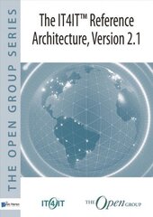 IT4IT Reference Architecture, Version 2.1 hind ja info | Majandusalased raamatud | kaup24.ee