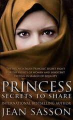 Princess: Secrets to Share hind ja info | Elulooraamatud, biograafiad, memuaarid | kaup24.ee