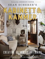 Kabinett & Kammer: Creating Authentic Interiors hind ja info | Eneseabiraamatud | kaup24.ee