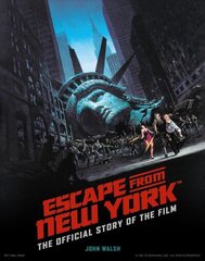 Escape from New York: The Official Story of the Film цена и информация | Книги об искусстве | kaup24.ee