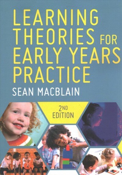 Learning Theories for Early Years Practice 2nd Revised edition цена и информация | Ühiskonnateemalised raamatud | kaup24.ee