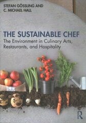 Sustainable Chef: The Environment in Culinary Arts, Restaurants, and Hospitality цена и информация | Книги о питании и здоровом образе жизни | kaup24.ee