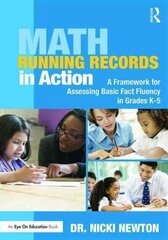 Math Running Records in Action: A Framework for Assessing Basic Fact Fluency in Grades K-5 цена и информация | Книги по социальным наукам | kaup24.ee