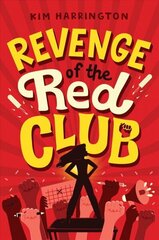 Revenge of the Red Club Reprint цена и информация | Книги для подростков и молодежи | kaup24.ee