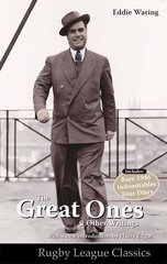 Eddie Waring - the Great Ones and Other Writings hind ja info | Tervislik eluviis ja toitumine | kaup24.ee
