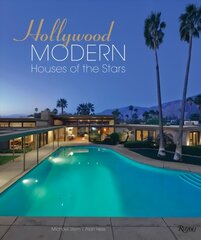 Hollywood Modern: Houses of the Stars: Design, Style, Glamour цена и информация | Самоучители | kaup24.ee