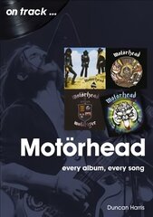 Motorhead On Track: Every Album, Every Song цена и информация | Книги об искусстве | kaup24.ee