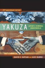 Yakuza: Japan's Criminal Underworld 2nd edition цена и информация | Книги по социальным наукам | kaup24.ee