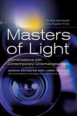 Masters of Light: Conversations with Contemporary Cinematographers Preface by the Autho ed. hind ja info | Kunstiraamatud | kaup24.ee