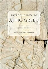 Introduction to Attic Greek: Answer Key 2nd edition цена и информация | Пособия по изучению иностранных языков | kaup24.ee