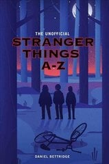 Stranger Things A-Z цена и информация | Книги об искусстве | kaup24.ee