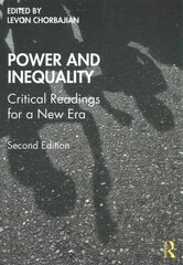 Power and Inequality: Critical Readings for a New Era 2nd edition цена и информация | Книги по социальным наукам | kaup24.ee