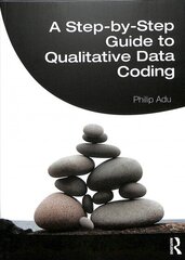 Step-by-Step Guide to Qualitative Data Coding цена и информация | Книги по социальным наукам | kaup24.ee