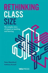 Rethinking Class Size: The Complex Story of Impact on Teaching and Learning hind ja info | Ühiskonnateemalised raamatud | kaup24.ee