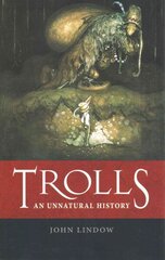 Trolls: An Unnatural History цена и информация | Исторические книги | kaup24.ee