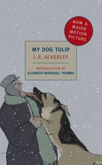 My Dog Tulip Main hind ja info | Elulooraamatud, biograafiad, memuaarid | kaup24.ee