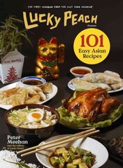 Lucky Peach Presents 101 Easy Asian Recipes: The First Cookbook from the Cult Food Magazine цена и информация | Книги рецептов | kaup24.ee