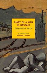 Diary Of A Man In Despair Main hind ja info | Elulooraamatud, biograafiad, memuaarid | kaup24.ee