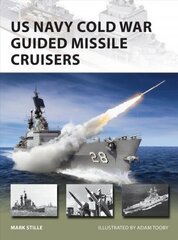 US Navy Cold War Guided Missile Cruisers цена и информация | Книги по социальным наукам | kaup24.ee