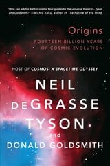 Origins: Fourteen Billion Years of Cosmic Evolution hind ja info | Majandusalased raamatud | kaup24.ee