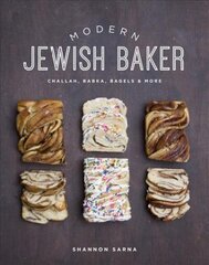 Modern Jewish Baker: Challah, Babka, Bagels & More hind ja info | Retseptiraamatud  | kaup24.ee