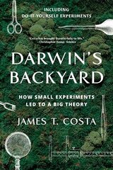 Darwin's Backyard: How Small Experiments Led to a Big Theory hind ja info | Majandusalased raamatud | kaup24.ee