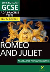 Romeo and Juliet PRACTICE TESTS: York Notes for GCSE (9-1): - the best way to practise and feel ready for 2022 and 2023 assessments and exams цена и информация | Книги для подростков и молодежи | kaup24.ee