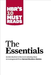 HBR'S 10 Must Reads: The Essentials цена и информация | Книги по экономике | kaup24.ee