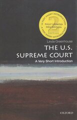 U.S. Supreme Court: A Very Short Introduction 2nd Revised edition цена и информация | Книги по экономике | kaup24.ee