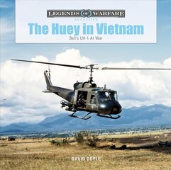 Huey in Vietnam: Bell's UH-1 at War hind ja info | Ühiskonnateemalised raamatud | kaup24.ee