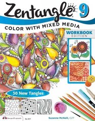 Zentangle 9: Adding Beautiful Colors with Mixed Media, Workbook Edition hind ja info | Tervislik eluviis ja toitumine | kaup24.ee