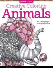 Creative Coloring Animals: Art Activity Pages to Relax and Enjoy! цена и информация | Книги об искусстве | kaup24.ee