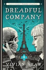 Dreadful Company: A Dr Greta Helsing Novel hind ja info | Fantaasia, müstika | kaup24.ee