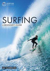 Surfing: A Beginner's Guide 3rd edition hind ja info | Tervislik eluviis ja toitumine | kaup24.ee