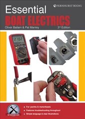 Essential Boat Electrics: Carry out Electrical Jobs on Board Properly & Safely 3rd New edition цена и информация | Книги по социальным наукам | kaup24.ee