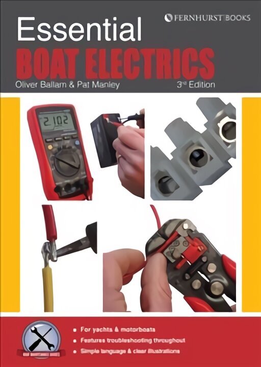 Essential Boat Electrics: Carry out Electrical Jobs on Board Properly & Safely 3rd New edition цена и информация | Ühiskonnateemalised raamatud | kaup24.ee