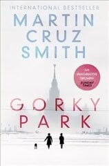 Gorky Park цена и информация | Фантастика, фэнтези | kaup24.ee