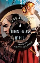 Looking-Glass World цена и информация | Фантастика, фэнтези | kaup24.ee