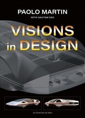 Paolo Martin: Visions in Design цена и информация | Книги по экономике | kaup24.ee