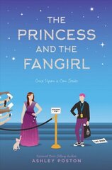 Princess and the Fangirl: A Geekerella Fairytale International edition hind ja info | Noortekirjandus | kaup24.ee