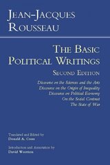 Rousseau: The Basic Political Writings: Discourse on the Sciences and the Arts, Discourse on the Origin of Inequality, Discourse on Political Economy, On the Social Contract, The State of War 2nd Revised edition hind ja info | Ühiskonnateemalised raamatud | kaup24.ee