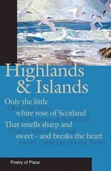 Highlands and Islands of Scotland цена и информация | Поэзия | kaup24.ee