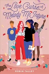 Love Curse of Melody McIntyre цена и информация | Книги для подростков и молодежи | kaup24.ee