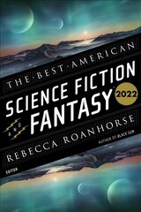 Best American Science Fiction And Fantasy 2022 hind ja info | Lühijutud, novellid | kaup24.ee